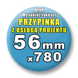 Przypinki 780 szt. / Buttony Badziki Na Zamówienie / Twój Wzór Logo Foto Projekt / 56 mm.