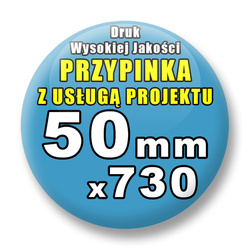 Przypinki 730 szt. / Buttony Badziki Na Zamówienie / Twój Wzór Logo Foto Projekt / 50 mm.