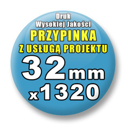 Przypinki 1320 szt. / Buttony Badziki Na Zamówienie / Twój Wzór Logo Foto Projekt / 32 mm.