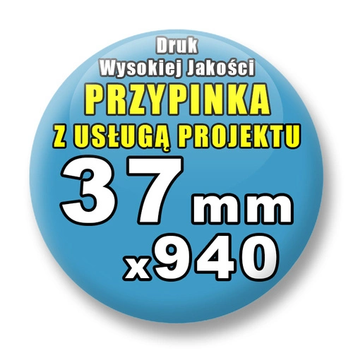 Przypinki 940 szt. / Buttony Badziki Na Zamówienie / Twój Wzór Logo Foto Projekt / 37 mm.