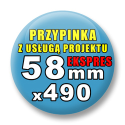 Przypinki 490 szt. Ekspres 24h / Buttony Badziki Reklamowe Na Zamówienie / Twój Wzór Logo Foto Projekt / 58 mm