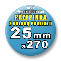 Przypinki 270 szt. / Buttony Badziki Na Zamówienie / Twój Wzór Logo Foto Projekt / 25 mm.